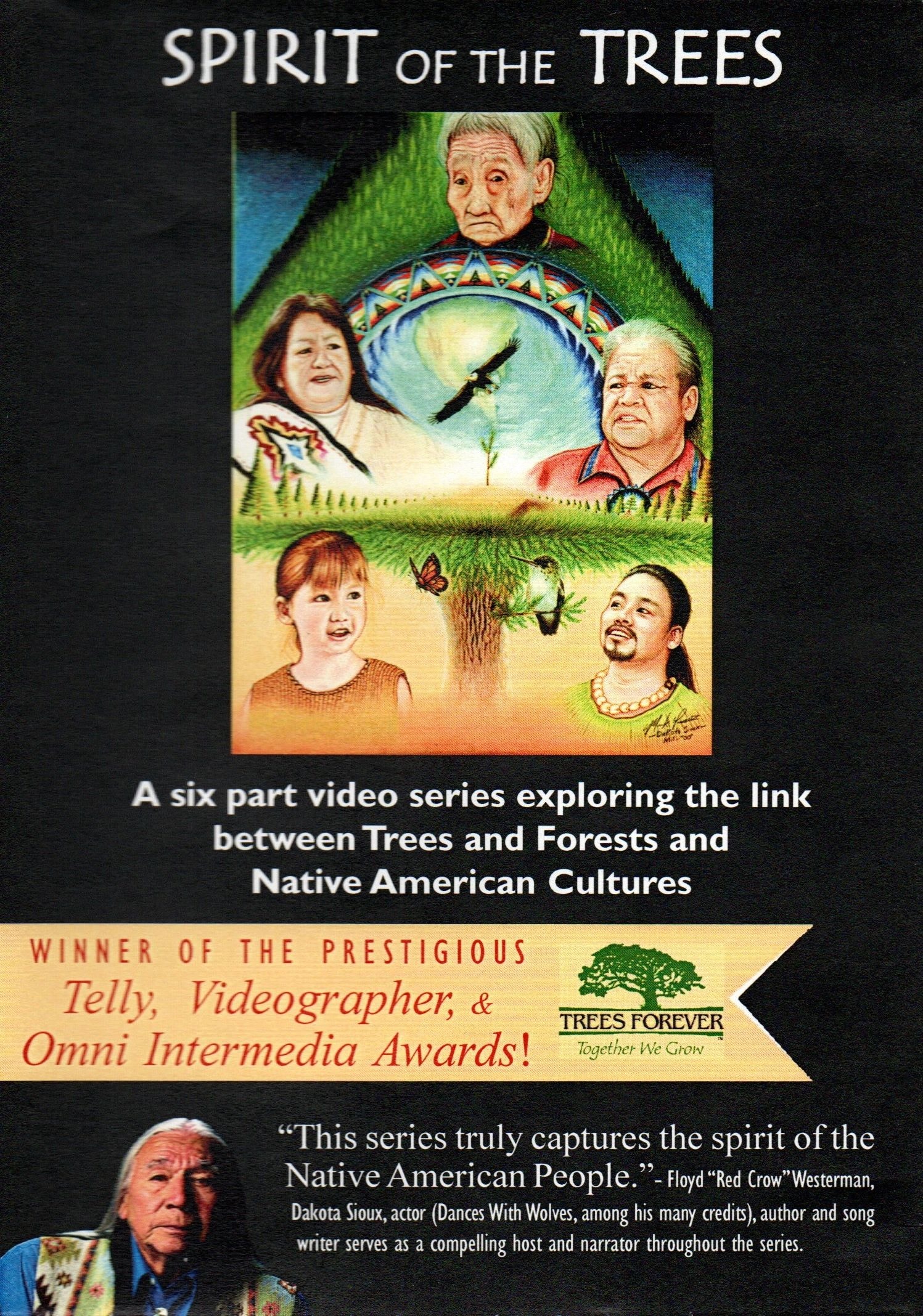 Spirit of the Trees — a six part video series